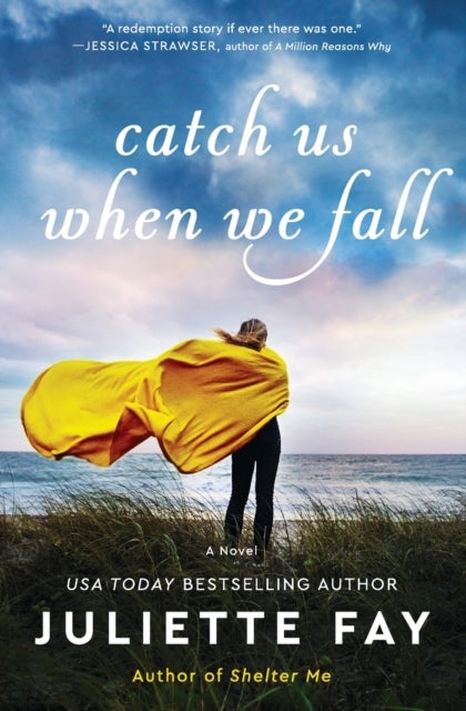 Catch Us When We Fall - A Novel