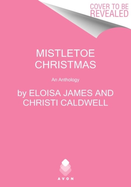 Mistletoe Christmas - An Anthology