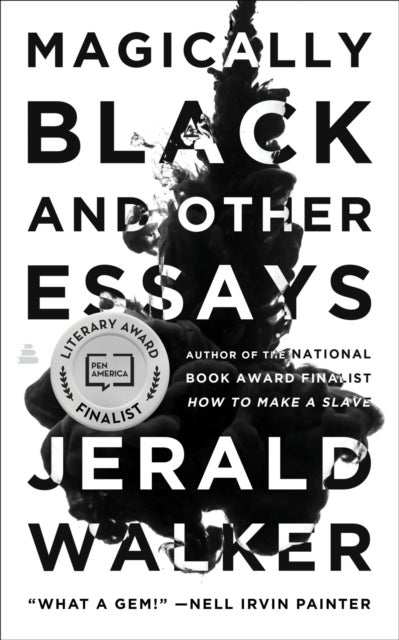 Magically Black and Other Essays