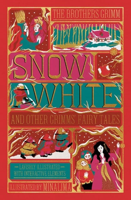 Snow White and Other Grimms' Fairy Tales (MinaLima Edition) - Illustrated with Interactive Elements