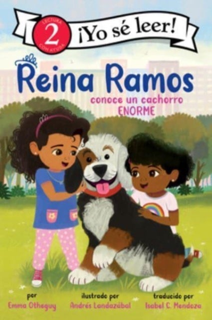 Reina Ramos conoce un cachorro ENORME - Reina Ramos Meets a BIG Puppy (Spanish edition)