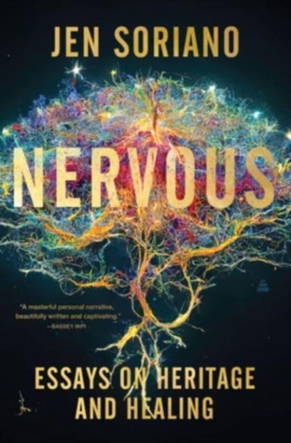 Nervous - Essays on Heritage and Healing
