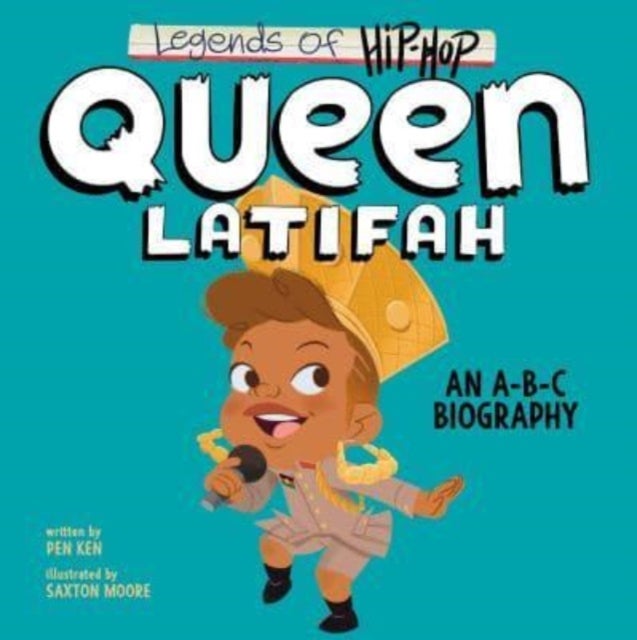 Legends of Hip-Hop: Queen Latifah - An A-B-C Biography
