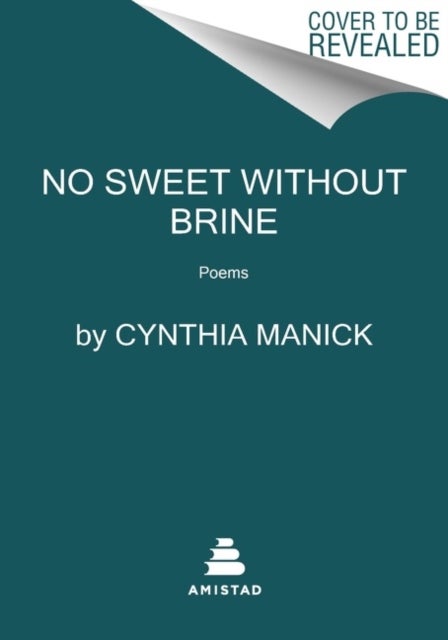 No Sweet Without Brine - Poems
