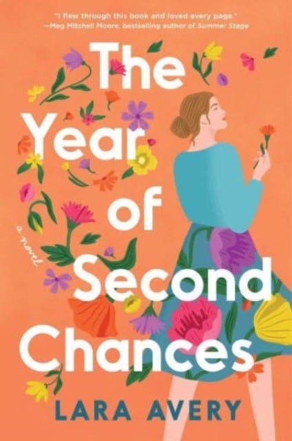 The Year of Second Chances - A Novel