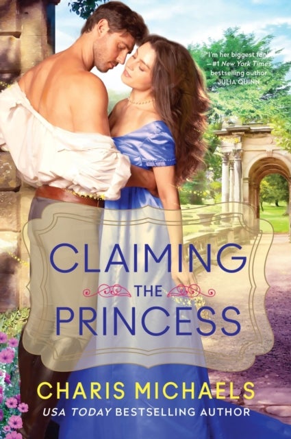 Claiming the Princess - A Novel