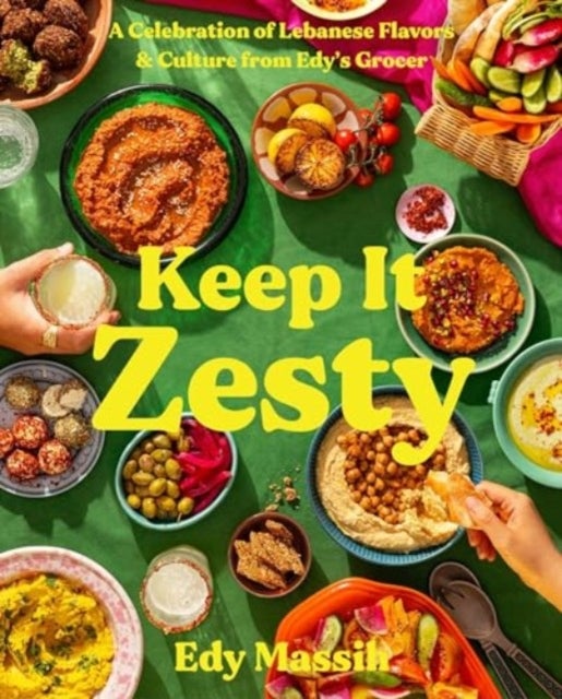 Keep It Zesty - A Celebration of Lebanese Flavors & Culture from Edy's Grocer