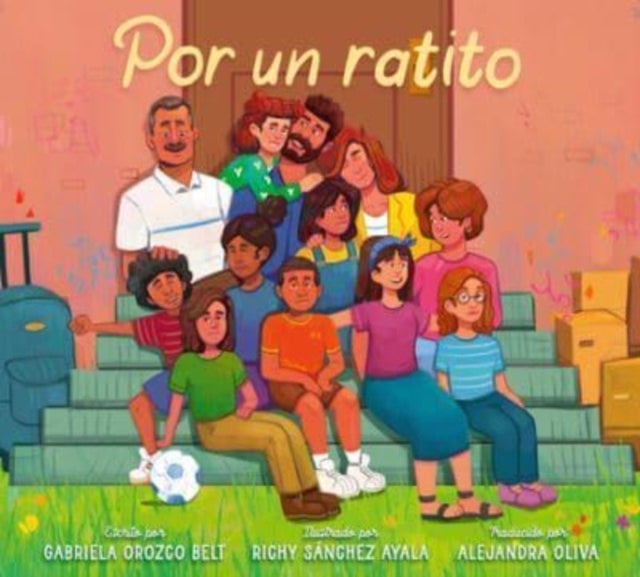 Por un ratito - Only for a Little While (Spanish Edition)