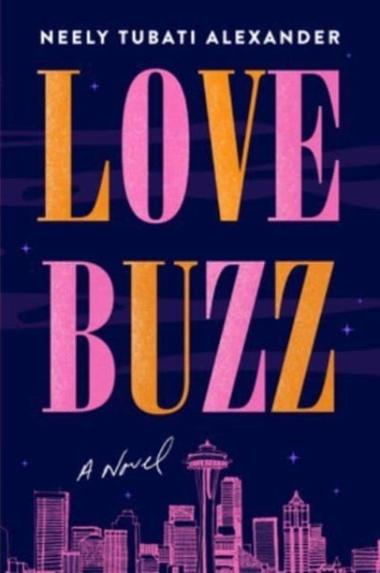 Love Buzz - A Novel