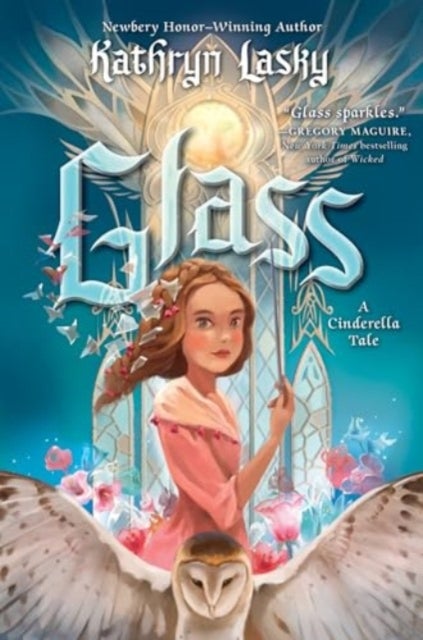 Glass: A Cinderella Tale - A Cinderella Tale