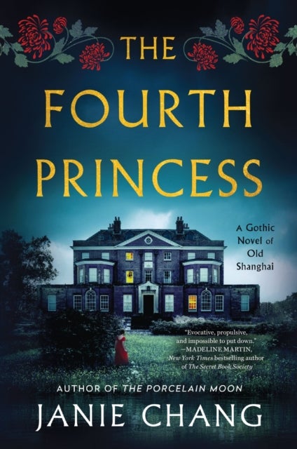 The Fourth Princess - A Gothic Novel of Old Shanghai