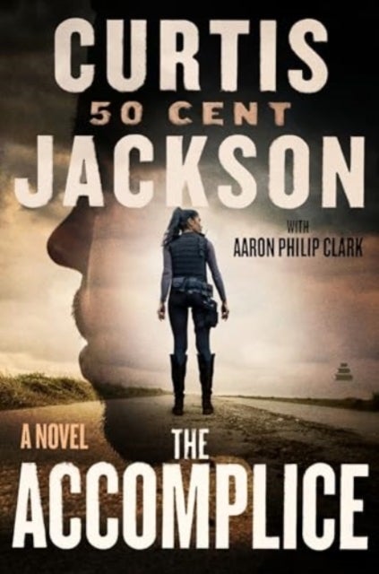 The Accomplice - A Novel