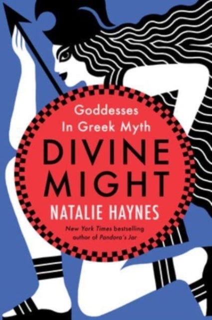 Divine Might - Goddesses in Greek Myth