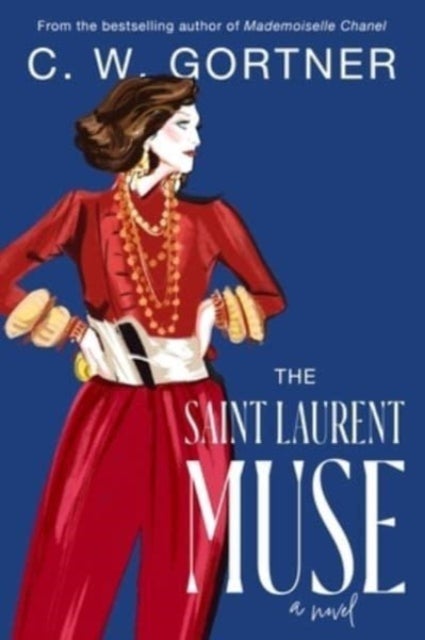 The Saint Laurent Muse - A Novel