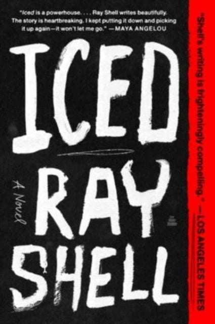 Iced - A Novel