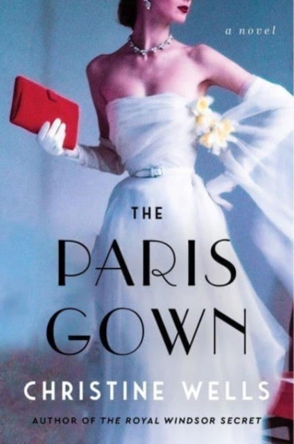The Paris Gown - A Novel