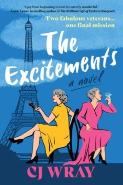 Excitements - A Novel