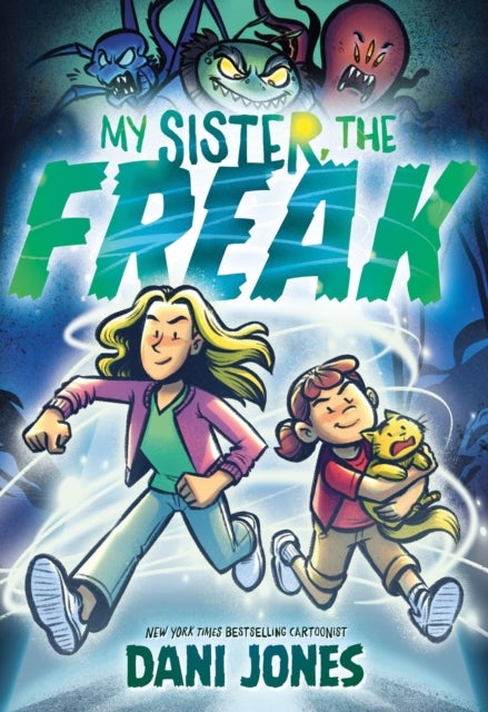 My Sister, the Freak - A Graphic Novel