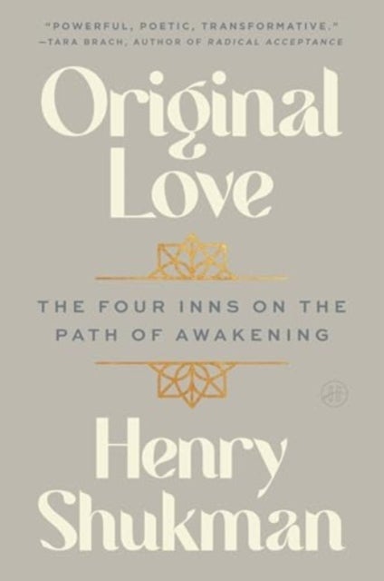 Original Love - The Four Inns on the Path of Awakening