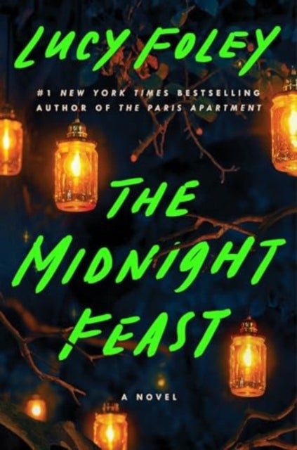 Midnight Feast - A Novel