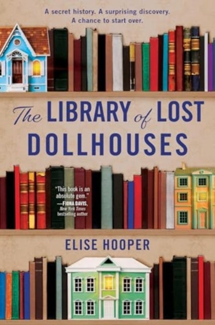 The Library of Lost Dollhouses - A Novel