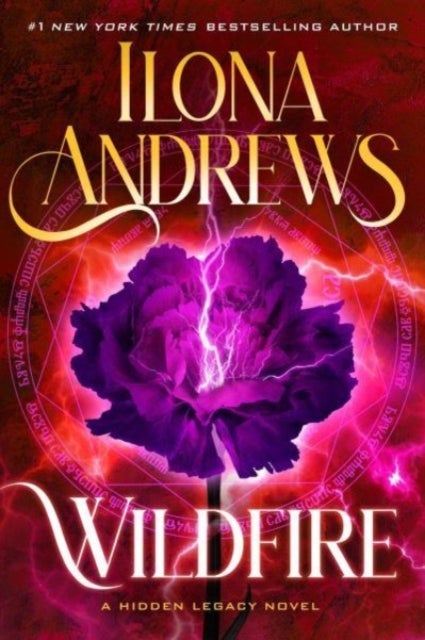 Wildfire - A Hidden Legacy Novel