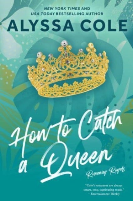 How to Catch a Queen - A Novel