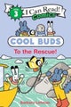 Cool Buds: To the Rescue!