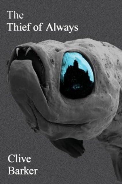 Thief of Always - A Fable