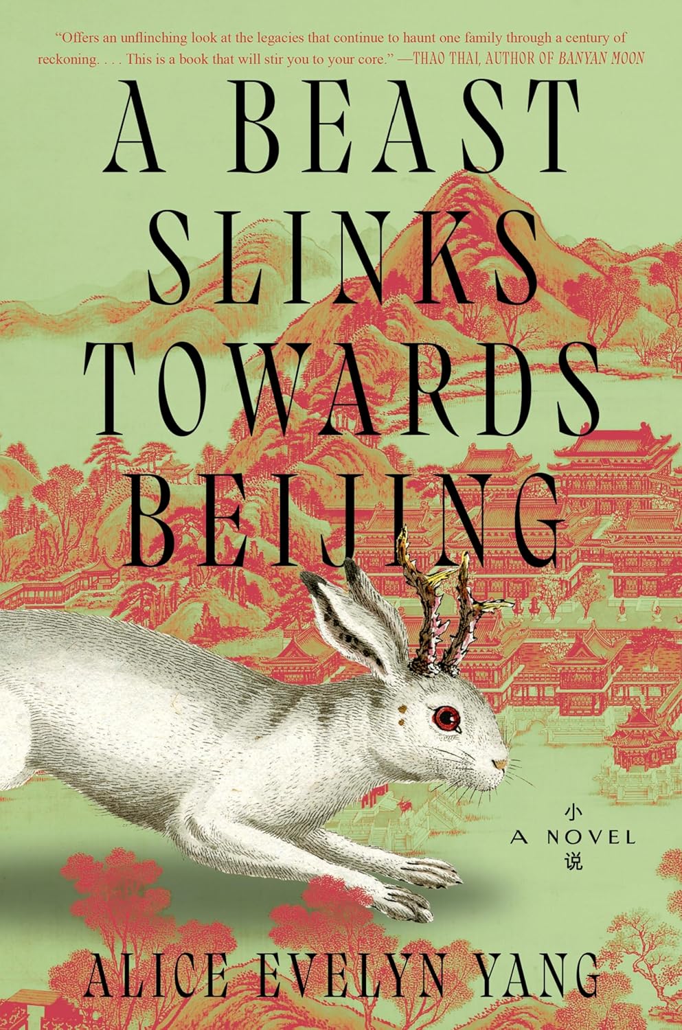Beast Slinks Towards Beijing - A Novel
