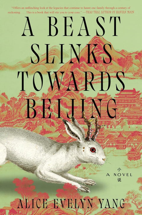Beast Slinks Towards Beijing - A Novel