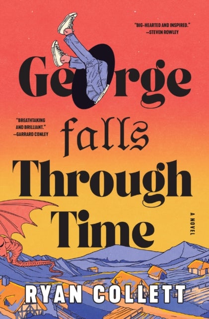 George Falls Through Time - A Novel