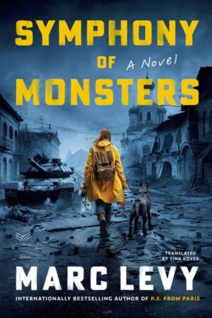 Symphony of Monsters - A Novel