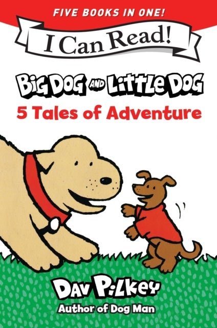 Big Dog and Little Dog: 5 Tales of Adventure - 5 My First I Can Reads in One! Big Dog and Little Dog, Big Dog and Little Dog Getting Trouble, Big Dog and Little Dog Making a Mistake, Big Dog and Little Dog Going for a Walk, Big Dog and Little Dog Wearing Sweaters