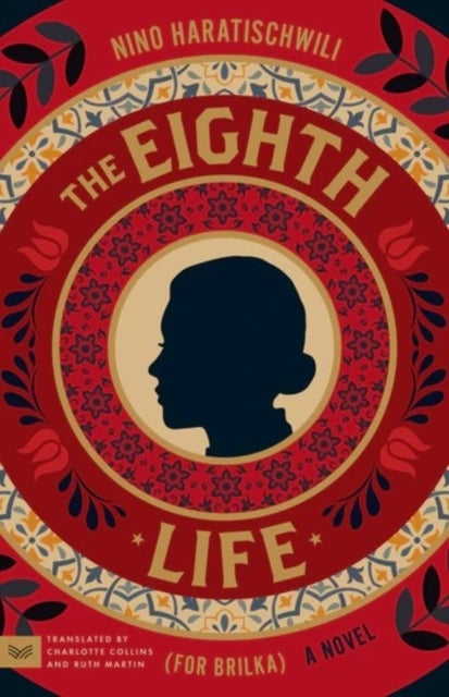 The Eighth Life (for Brilka) - A Novel