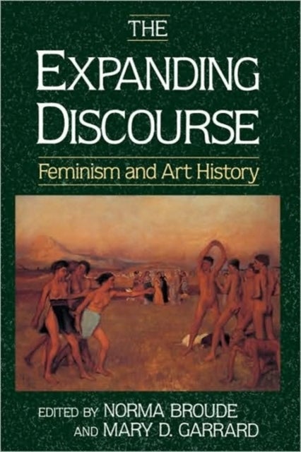 The Expanding Discourse - Feminism And Art History
