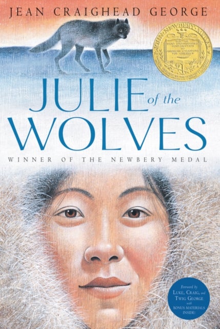 Julie of the Wolves - A Newbery Award Winner