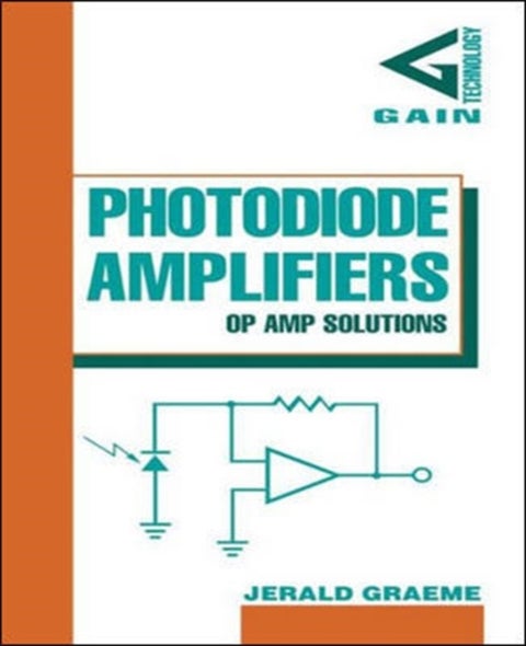Photodiode Amplifiers: OP AMP Solutions