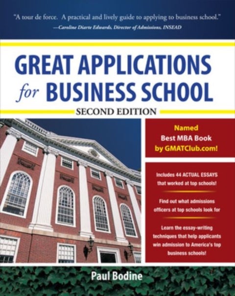 Great Applications for Business School, Second Edition