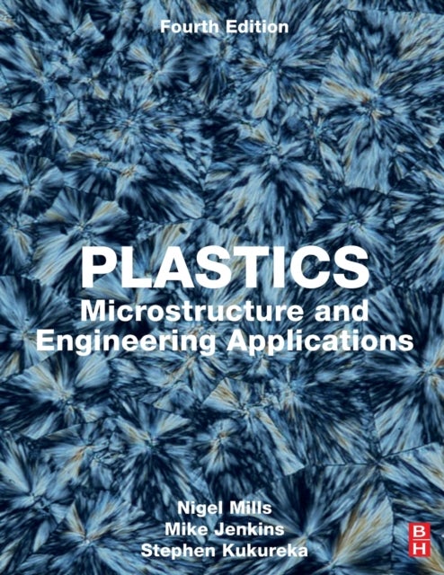 Plastics - Microstructure and Engineering Applications