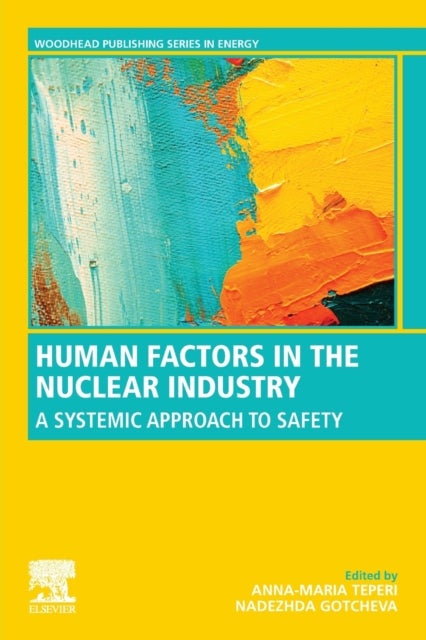 Human Factors in the Nuclear Industry - A Systemic Approach to Safety
