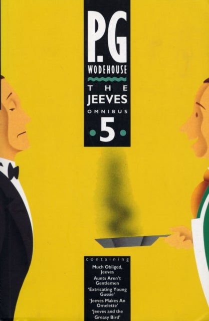 The Jeeves Omnibus - Vol 5 - (Jeeves & Wooster)