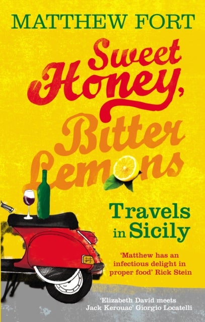 Sweet Honey, Bitter Lemons - Travels in Sicily on a Vespa