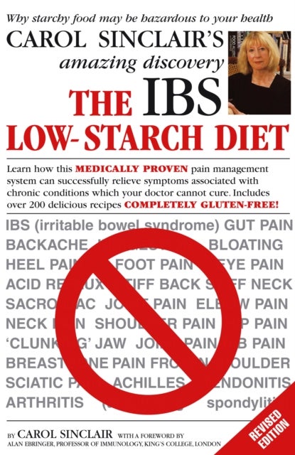 The IBS Low-Starch Diet - Why starchy food may be hazardous to your health