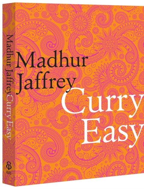 Curry Easy - 175 quick, easy and delicious curry recipes from the Queen of Curry