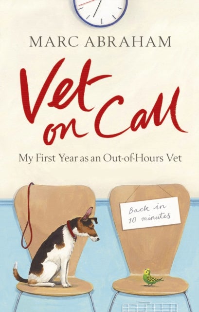 Vet on Call - My First Year as an Out-of-Hours Vet