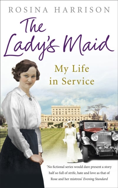 The Lady's Maid - My Life in Service