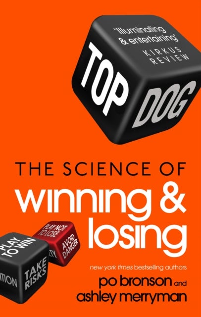Top Dog - The Science of Winning and Losing