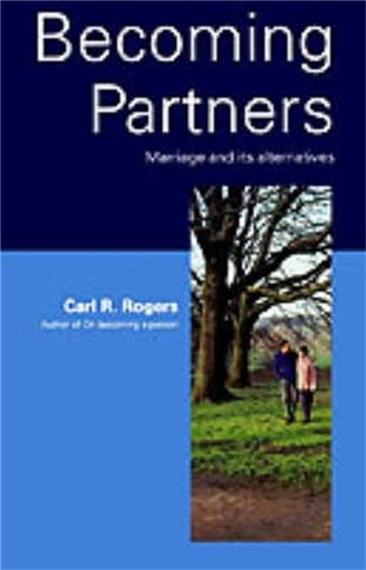 Becoming Partners - Marriage and Its Alternatives