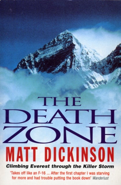 Death Zone - climbing Everest through the killer storm